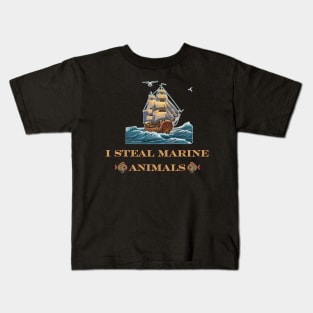 I Steal Marine Animals Kids T-Shirt